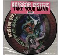 Scissor Sisters - Take Your Mama [12" VINYL]