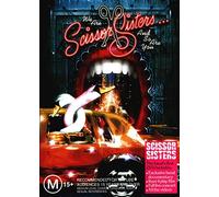Scissor Sisters: We Are Scissor Sisters And So Are You [DVD] [2004] [NTSC]