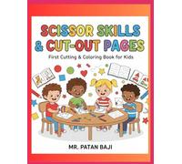 Scissor Skills & Cut-Out Pages: First Cutting & Coloring Book for Kids: The Ultimate Fun Activity Workbook for Toddlers, Preschool & Kindergarten | ... Shapes, and Early Motor Skills (Ages 2-10)