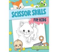 Scissor Skills for Kids: Activity Book