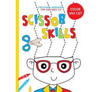 Scissor Skills Preschool Workbook for Kids Ages 3-5: Cutting Practice Activity Book for Toddlers and Preschoolers (Fine Motor Skills)