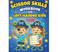 Scissor Skills Workbook for Left-Handed Kids Ages 3-5: Kindergarten Activity Book to Fun Learn Cutting and Coloring | Practice Pages with Shapes, Animals for Preschoolers and Toddlers
