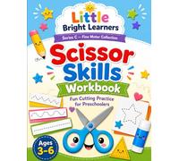 Scissor Skills Workbook: Fun Cutting Practice for Preschoolers Ages 3-6 | Build Fine Motor Skills, Hand-Eye Coordination & Kindergarten Readiness ... Learners Series C - Fine Motor Collection)