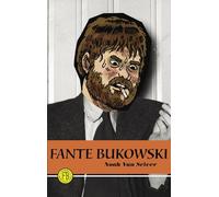 Sciver, Noah Van - Fante Bukowski