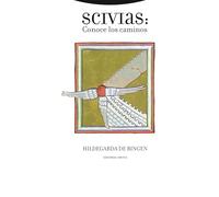 Scivias: Conoce los caminos (Estructuras y Procesos. Religión)
