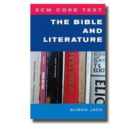 SCM Core Text: The Bible and Literature