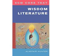 SCM Core Text: Wisdom Literature