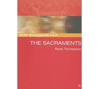 SCM Studyguide: The Sacraments