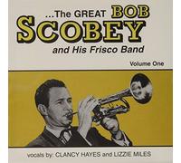Scobey, Bob - And His Frisco Band Vol. 1