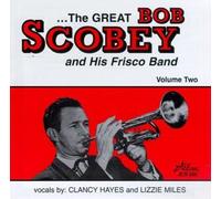 Scobey, Bob - And His Frisco Band Vol. 2 [European Import]