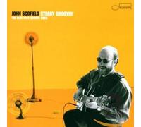 Scofield, John - Steady Groovin': THE BLUE NOTE GROOVE SIDES
