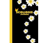 Scoliosis notebook,journal. My scoliosis ,spinal surgery , back surgery .100 lined paper
