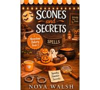 Scones and Secrets (Moonstone Bakery Mystery Series)