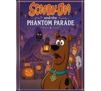 Scooby-Doo and the Phantom Parade