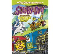 Scooby-Doo: The Case of the Cheese Thief (You Choose Stories: Scooby-Doo)
