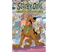 Scooby-Doo's Greatest Adventures : (New Edition)