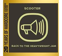 SCOOTER - BACK TO THE HEAVYWEIGHT JAM - CD - G3z