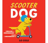Scooter Dog – Harper Collins Publishers
