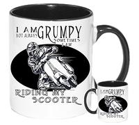 Scooter Gift Mug. I Am Not Always Grumpy Sometimes I Am Riding My Scooter. Biker Gift Mug. Ceramic Mug 11oz Capacity