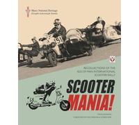 SCOOTER MANIA!: - Recollections of the Isle of Man International Scooter Rally