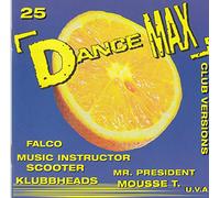 Scooter Music Instructor & Triple-M Crew Klubbheads Kai Tracid Mark Van Dale & Enrico - D a n c e m a x … 2 5