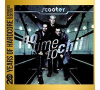 Scooter - No Time to Chill (20 Y.O.H.E.E.)