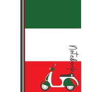 Scooter Notebook: Italian Scooter Lined Journal, The Perfect Novelty Scooter Gift for Someone Who Loves Classic Scooters