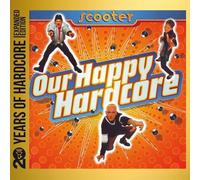 SCOOTER - OUR HAPPY HARDCORE (20 Y.O.H.E.E.) 2 CD NEW