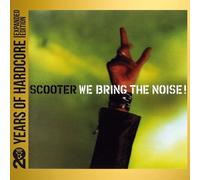 SCOOTER - WE BRING THE NOISE (20 Y.O.H.E.E.) 2 CD NEW