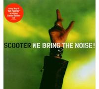 Scooter - We Bring the Noise (Ltd)