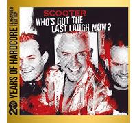SCOOTER - WHO'S GOT THE LAST LAUGH NOW - CD - G3z