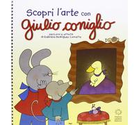 Scopri l'arte con Giulio Coniglio