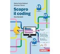 Scopro il coding. Con Scratch. Per la Scuola media