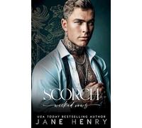 Scorch: A Dark Bratva Forced Marriage Romance (Wicked Vows)