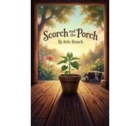 Scorch and the Porch