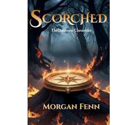 Scorched: Book One of the Amiverse Chronicles: 1