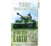 Scorched Earth: Tiger! German Heavy Tanks [VHS]