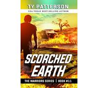 Scorched Earth (Warriors Series of Thrillers)