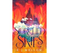Scorched Skies: 1 (Way of Wings)