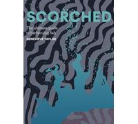 Scorched: The Ultimate Guide to Barbecuing Fish