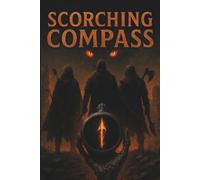 Scorching Compass: Code: Primal