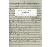 Scores Vol II: 12 Works for Solo Piano (2022-2024) (Charlie Hooper-Williams: Collected Scores)