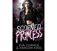 Scorned Princess: An Enemies to Lovers Gang Romance: 1 (Crooked Paradise)