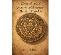 Scorpido And Lancers' Adventures: The Lost Kingdom