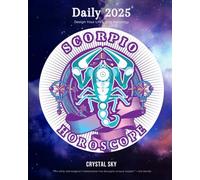 Scorpio Daily Horoscope 2025: Design Your Life Using Astrology: 9