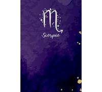 Scorpio: Galactic Metamorphosis: An 120-Page Unlined Astrology Journal for the Resilient Spirit