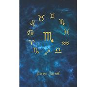 Scorpio Journal: A zodiac astrology notebook for Scorpios | Lined diary for personal daily horoscope readings and tarot pulls