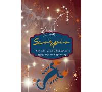 Scorpio Journal: Scorpio Notebook | Softcover | Astrology Notebook to Write Spells, Dreams, and Intentions | Perfect gift idea for friends, co-worker & family | 200 Pages