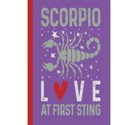 Scorpio: Love At First Sting - Zodiac/Astrology/Horoscope/Tarot (Purple): Journal | Diary | Notebook | Logbook | Composition Book | 6x9 Inches | 100 Pages
