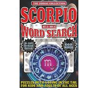 Scorpio Word Search: Easy To Read Print With 50+ Puzzles About Scorpios, Zodiac, Astrology, And More | 6x9 inch, 110 pages | Gift For Holidays, Vacations, and Spare Time